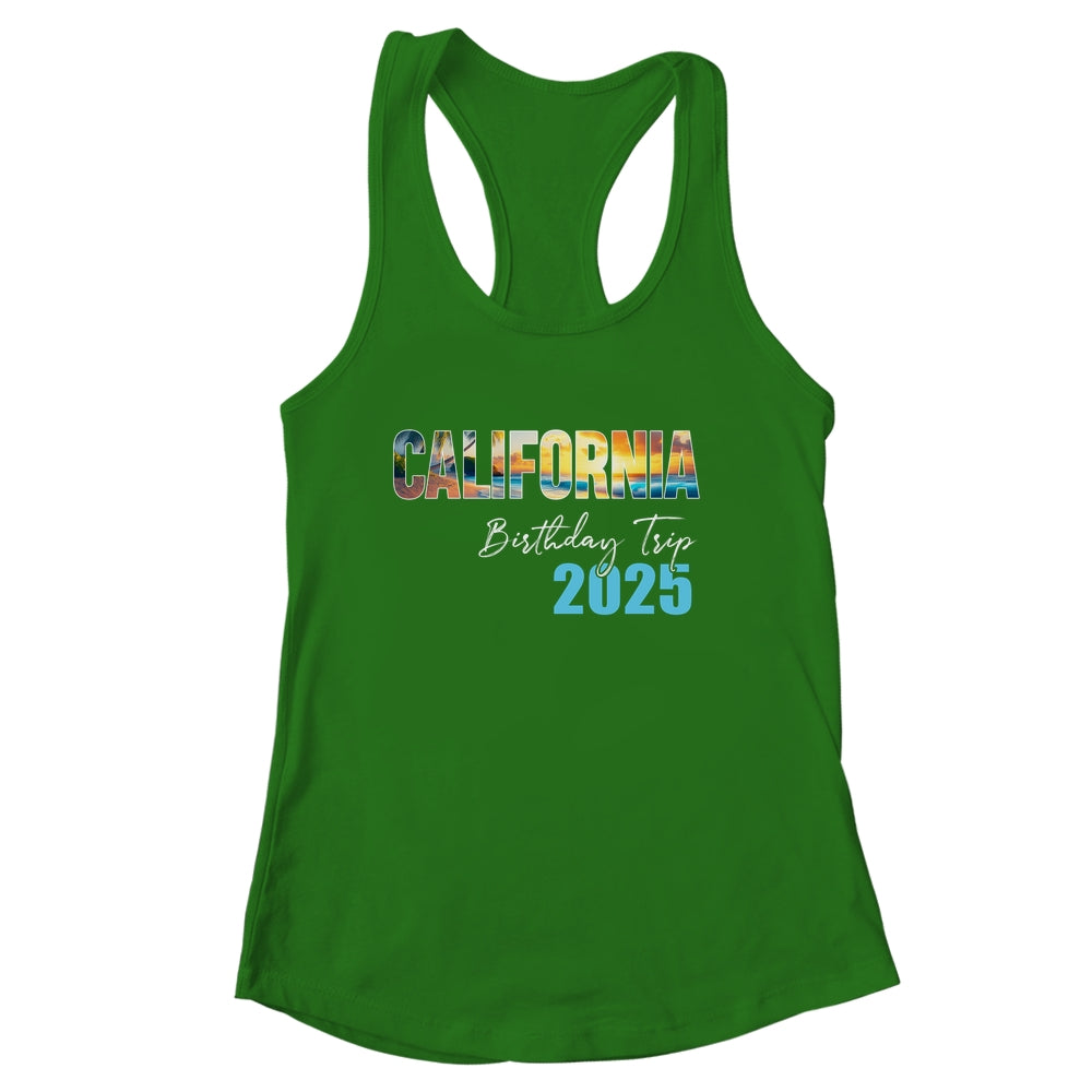 California Birthday Trip 2025 Vacation Party Crew Cruise Shirt & Tank Top | siriusteestore