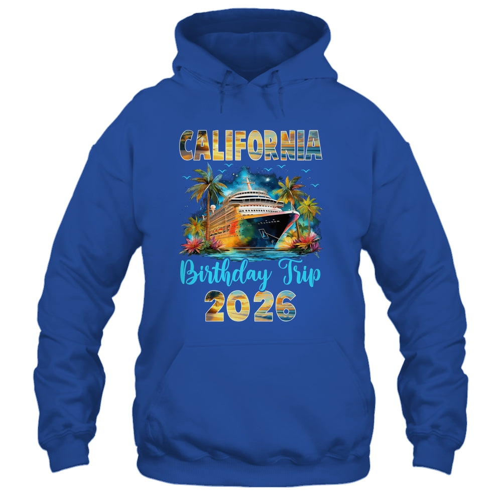 California Birthday Trip 2026 Family Birthday Cruise Vacation Shirt & Tank Top | siriusteestore