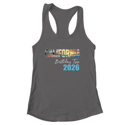 California Birthday Trip 2026 Vacation Party Crew Cruise Shirt & Tank Top | siriusteestore