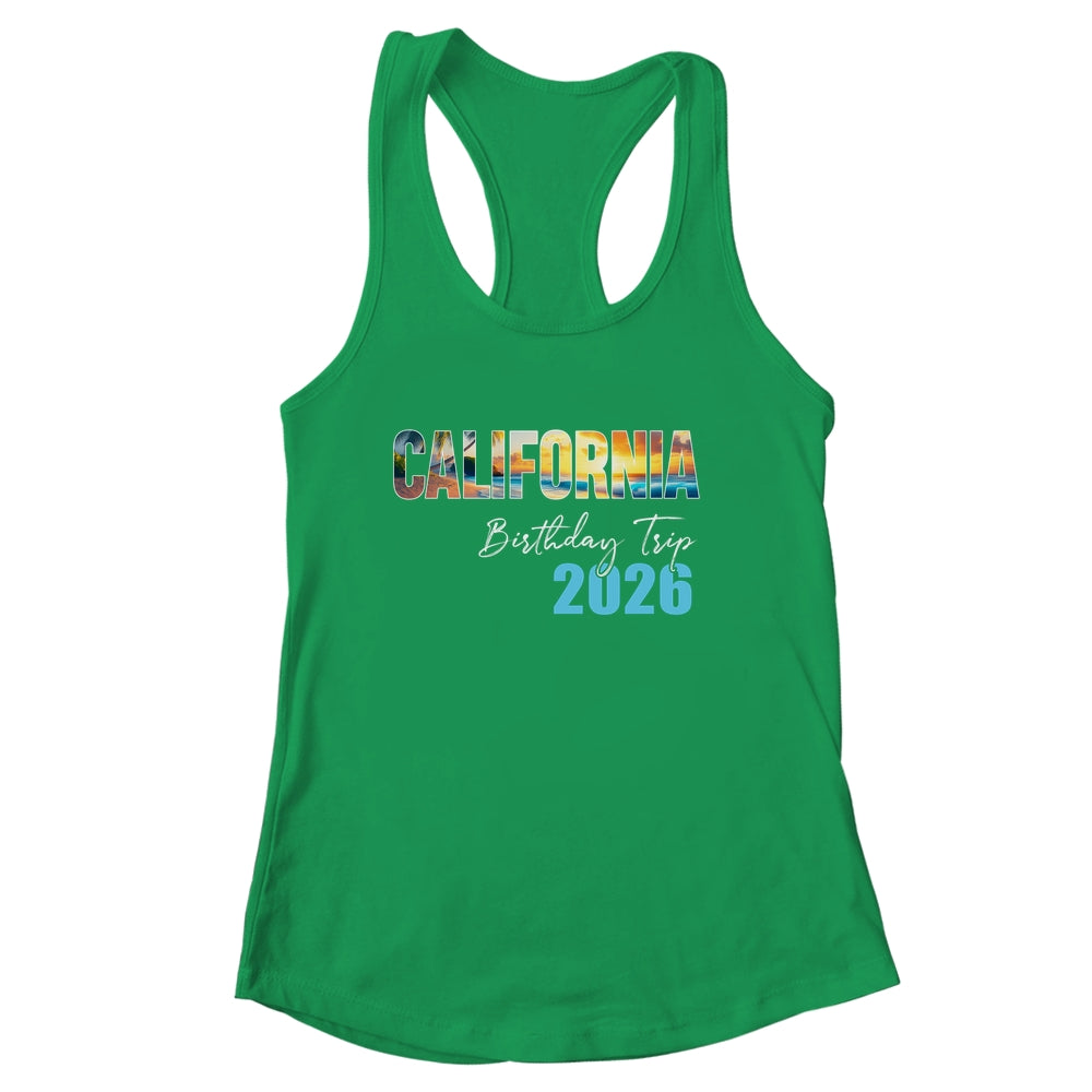 California Birthday Trip 2026 Vacation Party Crew Cruise Shirt & Tank Top | siriusteestore
