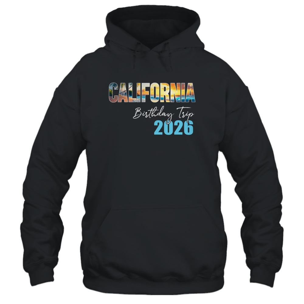 California Birthday Trip 2026 Vacation Party Crew Cruise Shirt & Tank Top | siriusteestore