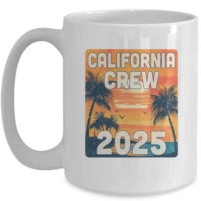 California Crew 2025 Vacation Matching Group Travelers Trip Mug | siriusteestore