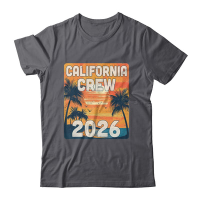 California Crew 2026 Vacation Matching Group Travelers Trip Shirt & Tank Top | siriusteestore