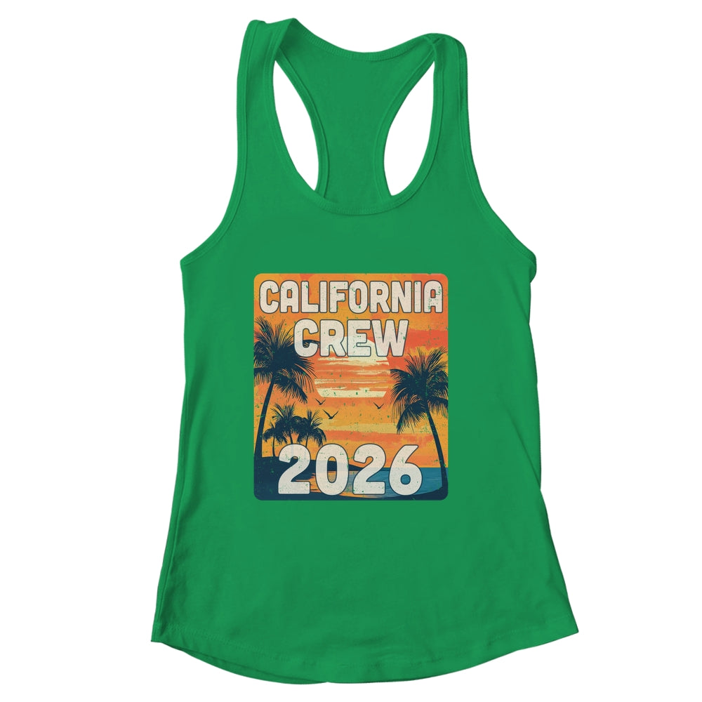 California Crew 2026 Vacation Matching Group Travelers Trip Shirt & Tank Top | siriusteestore