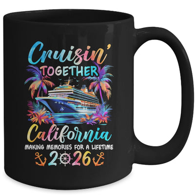 California Cruise 2026 Family Cruisin' Vacation Together Mug | siriusteestore