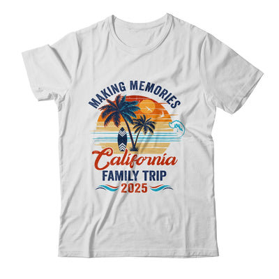 California Family Vacation 2025 Making Memories Together Trip Shirt & Tank Top | siriusteestore
