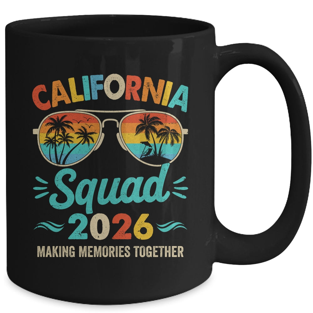 California Squad 2026 Vacation Friends Family Matching Group Mug | siriusteestore
