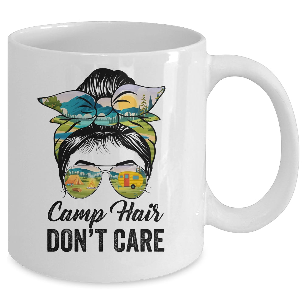 Camp Hair Don't Care Messy Bun Hair Camping Life Lovers Mug | siriusteestore