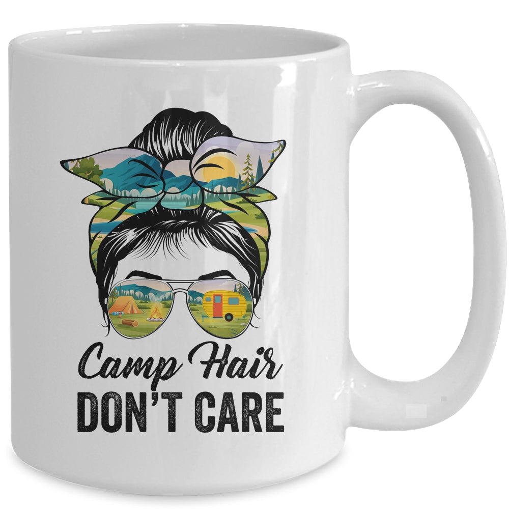 Camp Hair Don't Care Messy Bun Hair Camping Life Lovers Mug | siriusteestore