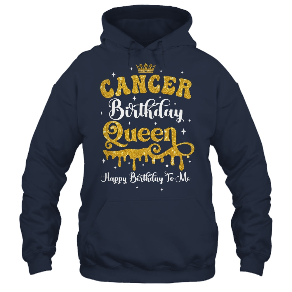 Cancer Birthday Queen Happy Birthday To Me Women Shirt & Tank Top | siriusteestore