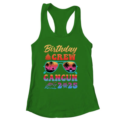 Cancun Birthday Crew Vacation Cruise 2025 Summer Trip Group Shirt & Tank Top | siriusteestore