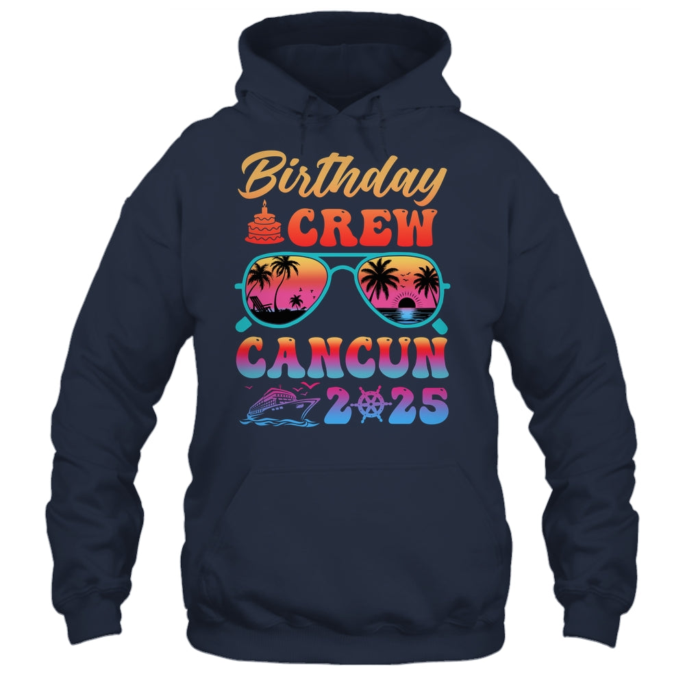 Cancun Birthday Crew Vacation Cruise 2025 Summer Trip Group Shirt & Tank Top | siriusteestore