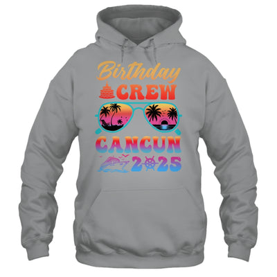 Cancun Birthday Crew Vacation Cruise 2025 Summer Trip Group Shirt & Tank Top | siriusteestore