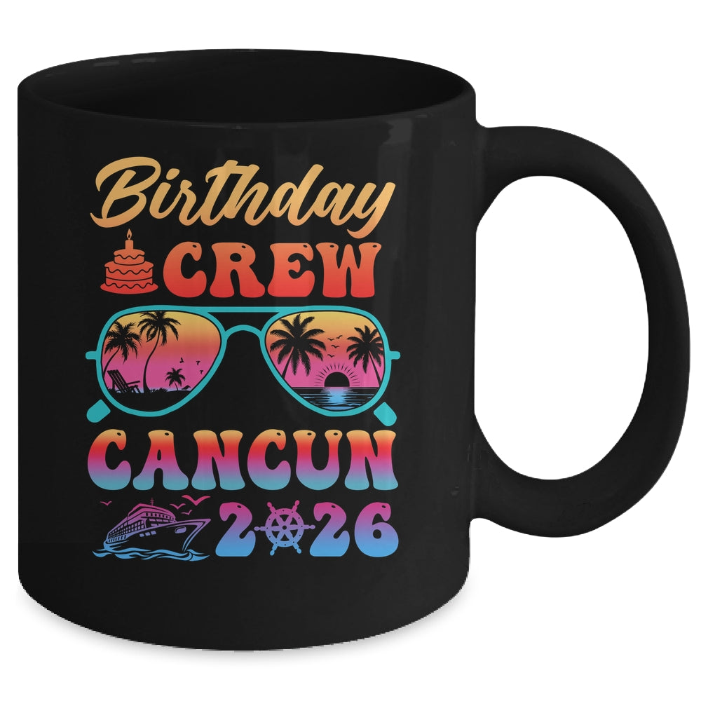 Cancun Birthday Crew Vacation Cruise 2026 Summer Trip Group Mug | siriusteestore