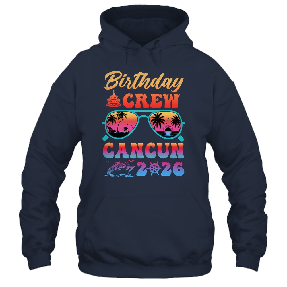 Cancun Birthday Crew Vacation Cruise 2026 Summer Trip Group Shirt & Tank Top | siriusteestore