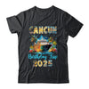 Cancun Birthday Trip 2025 Birthday Cruise Vacation Party Shirt & Tank Top | siriusteestore