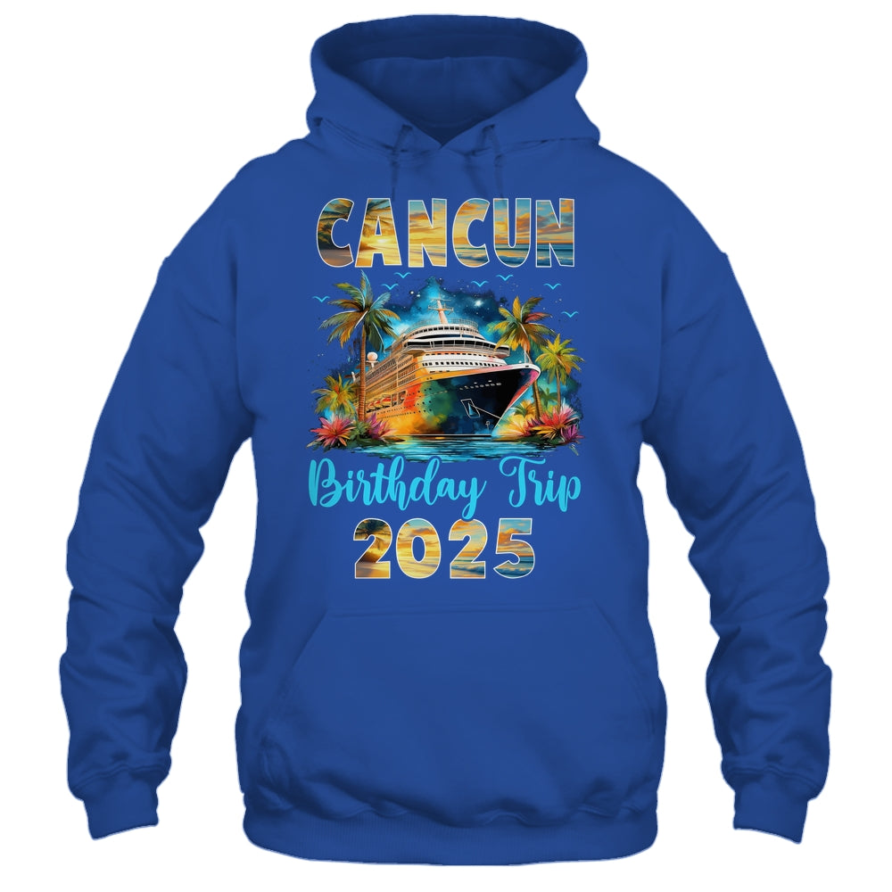 Cancun Birthday Trip 2025 Birthday Cruise Vacation Party Shirt & Tank Top | siriusteestore