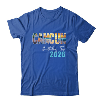 Cancun Birthday Trip 2026 Vacation Party Crew Cruise Shirt & Tank Top | siriusteestore