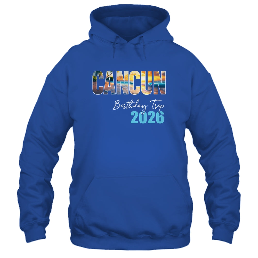 Cancun Birthday Trip 2026 Vacation Party Crew Cruise Shirt & Tank Top | siriusteestore