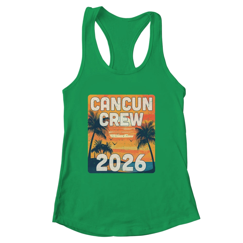 Cancun Crew 2026 Vacation Matching Group Travelers Trip Shirt & Tank Top | siriusteestore