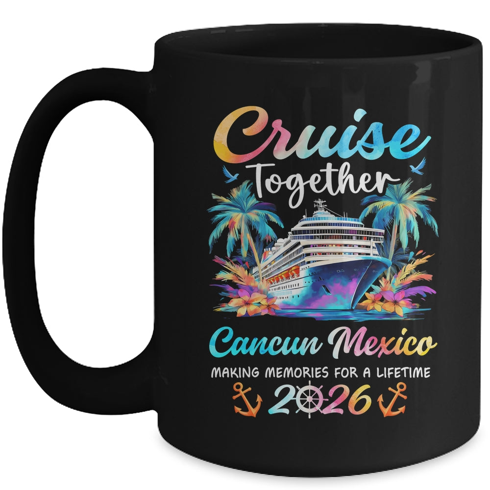 Cancun Cruise 2026 Family Vacation Cruisin’ Together Mug | siriusteestore