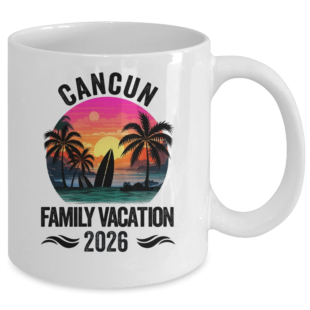 Cancun Family Vacation 2026 Matching Outfits Beach Summer Mug | siriusteestore