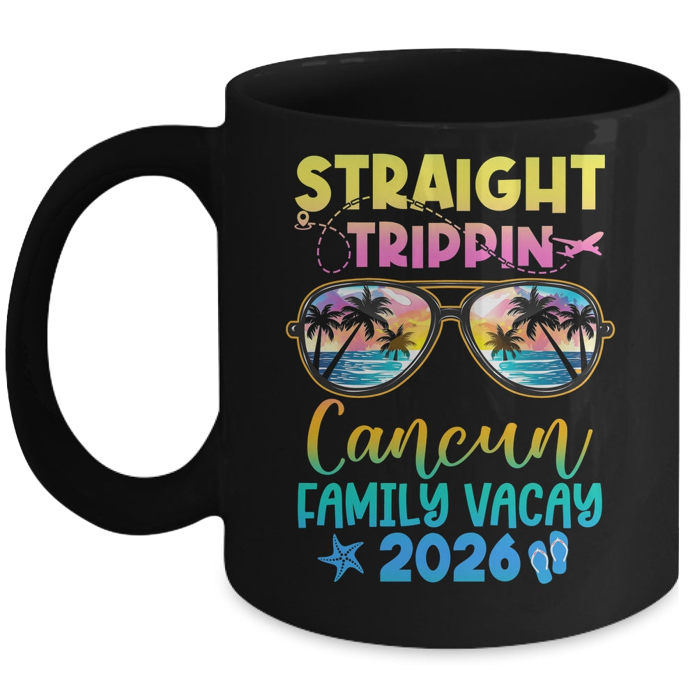 Cancun Family Vacay Vacation 2026 Straight Trippin Mug | siriusteestore
