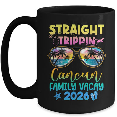 Cancun Family Vacay Vacation 2026 Straight Trippin Mug | siriusteestore