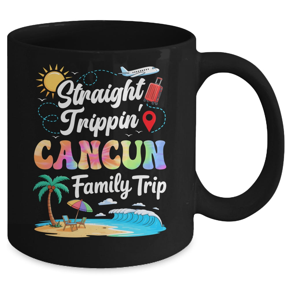 Cancun Mexico Family Vacation 2025 Straight Trippin Trip Mug | siriusteestore
