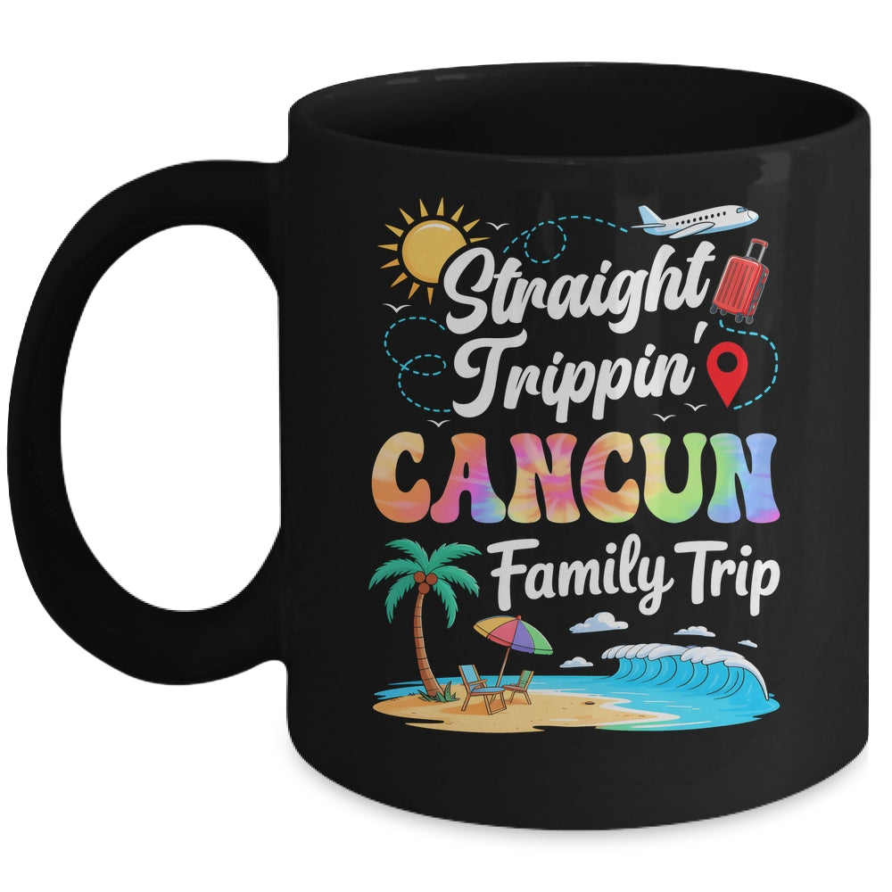 Cancun Mexico Family Vacation 2025 Straight Trippin Trip Mug | siriusteestore