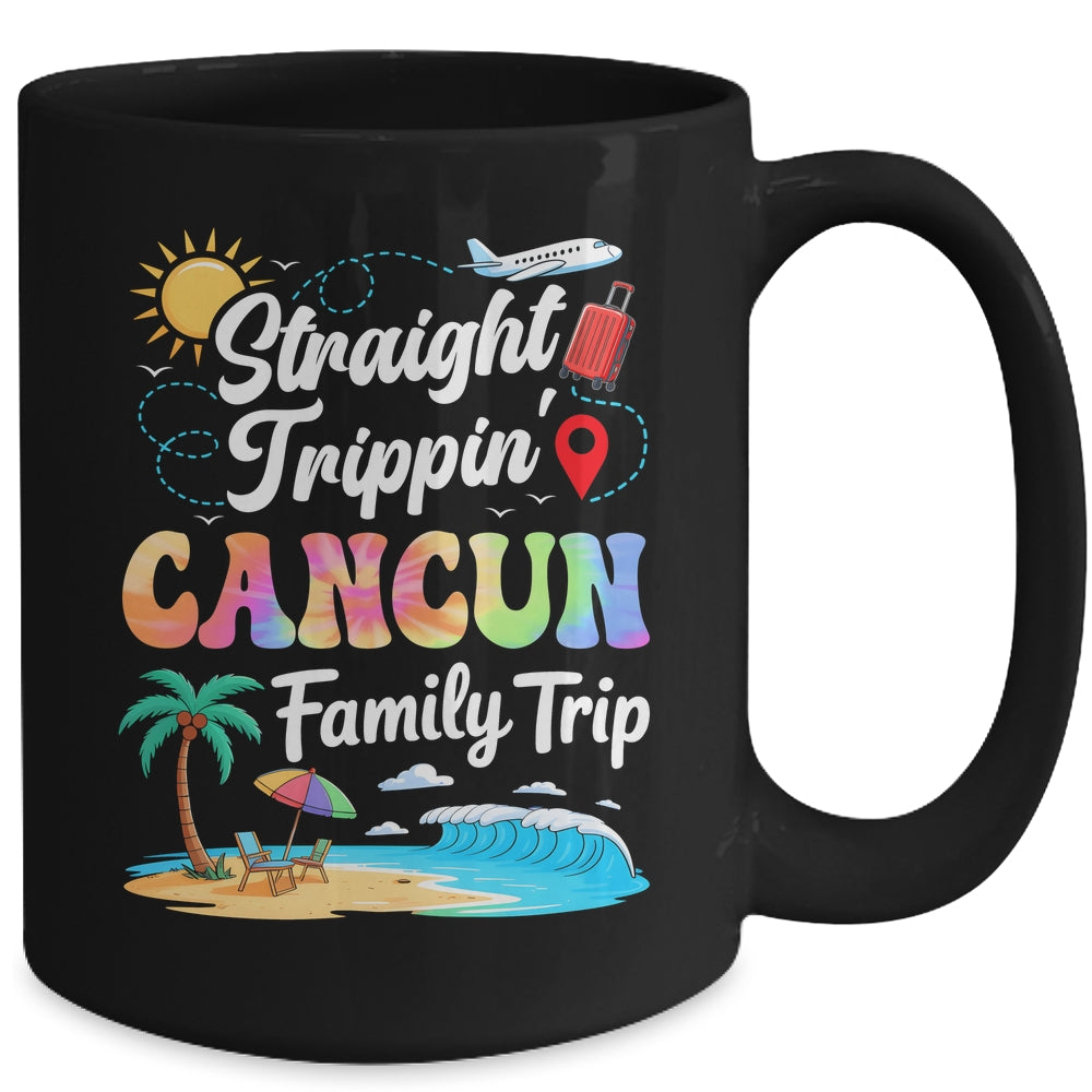 Cancun Mexico Family Vacation 2025 Straight Trippin Trip Mug | siriusteestore