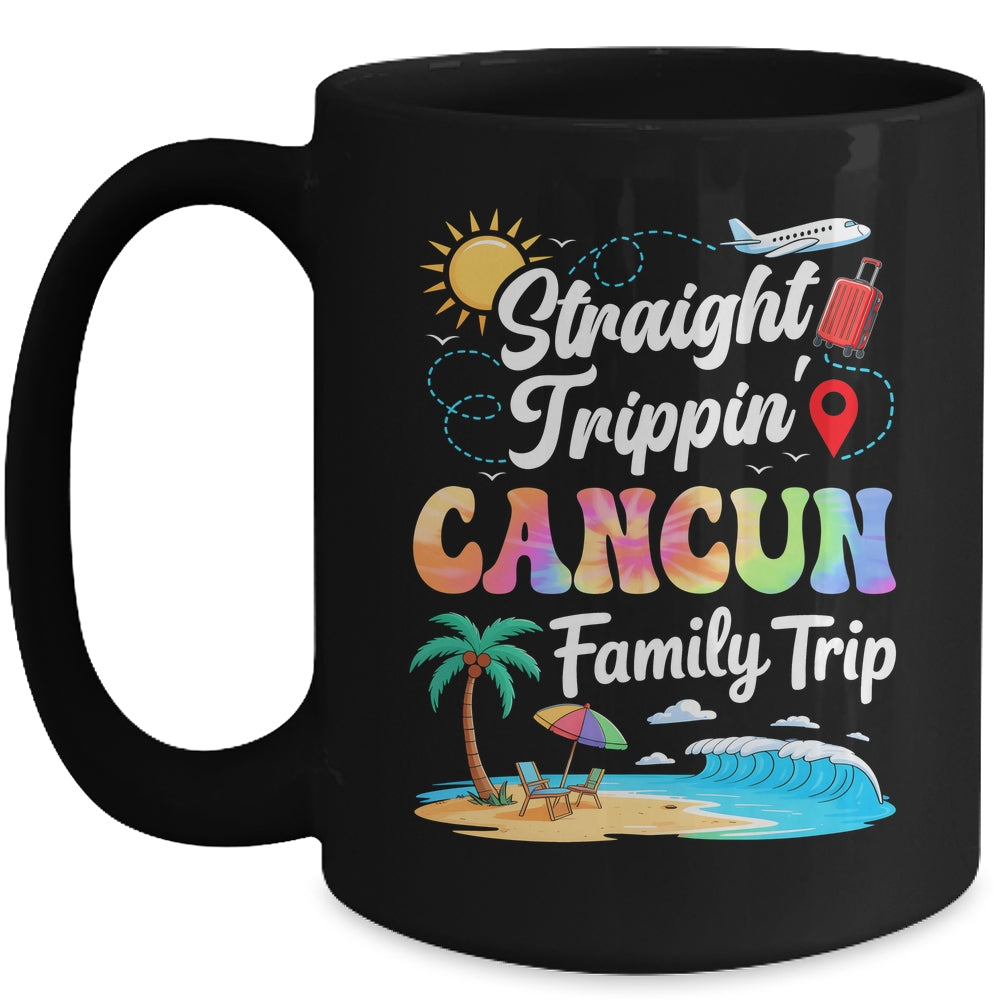 Cancun Mexico Family Vacation 2025 Straight Trippin Trip Mug | siriusteestore