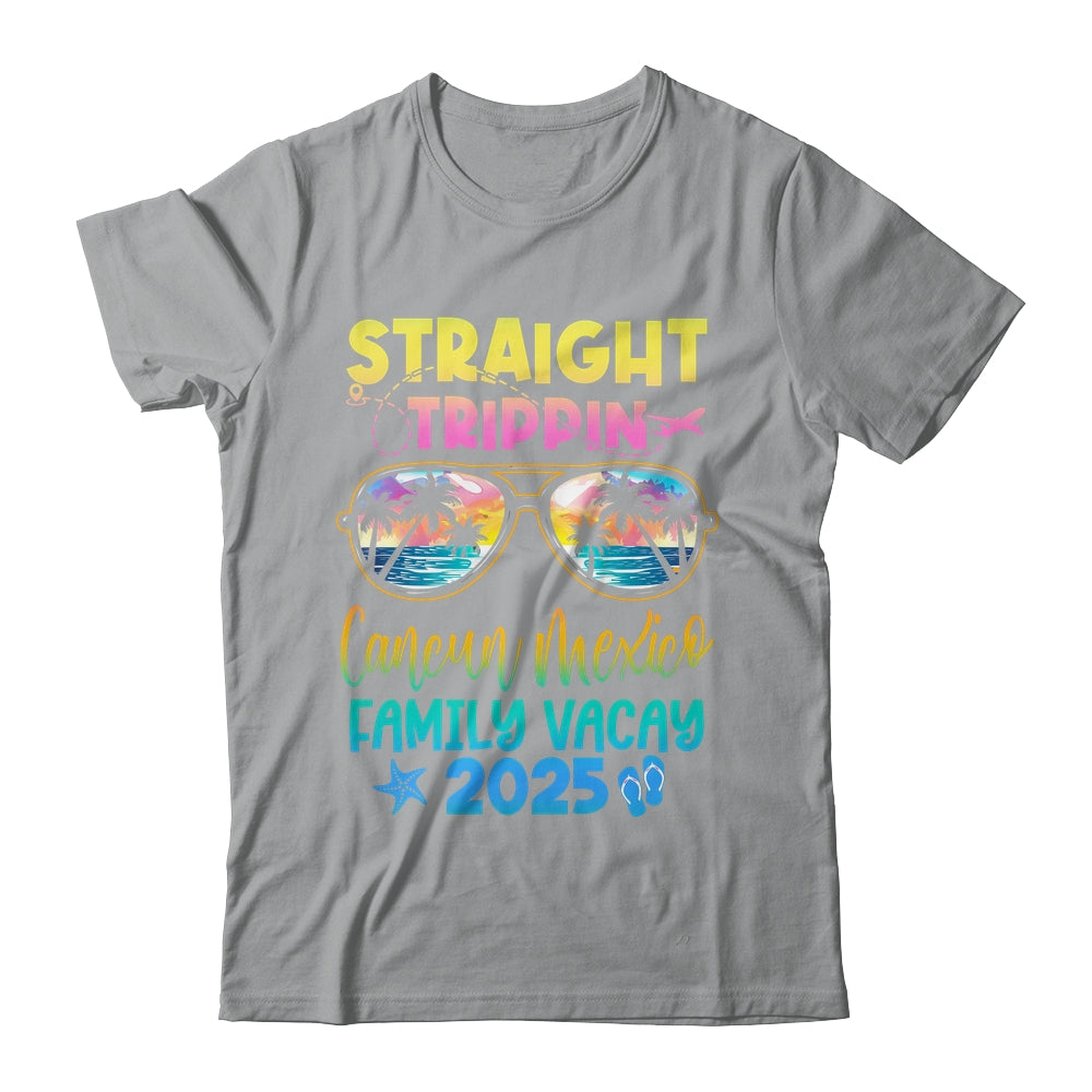 Cancun Mexico Family Vacay Vacation 2025 Straight Trippin Shirt & Tank Top | siriusteestore
