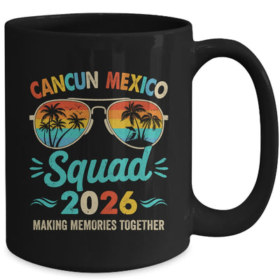 Cancun Mexico Squad 2026 Vacation Friends Family Matching Group Mug | siriusteestore