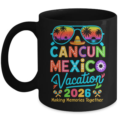 Cancun Mexico Vacation Beach 2026 Trip Matching Group Squad Mug | siriusteestore