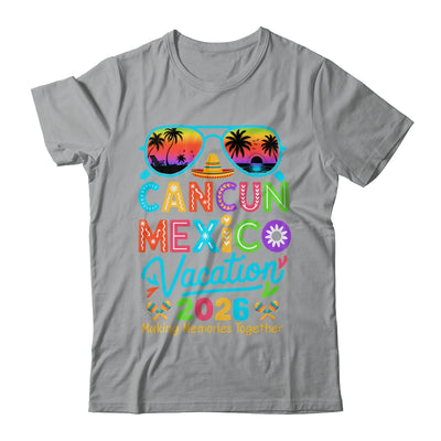Cancun Mexico Vacation Beach 2026 Trip Matching Group Squad Shirt & Tank Top | siriusteestore