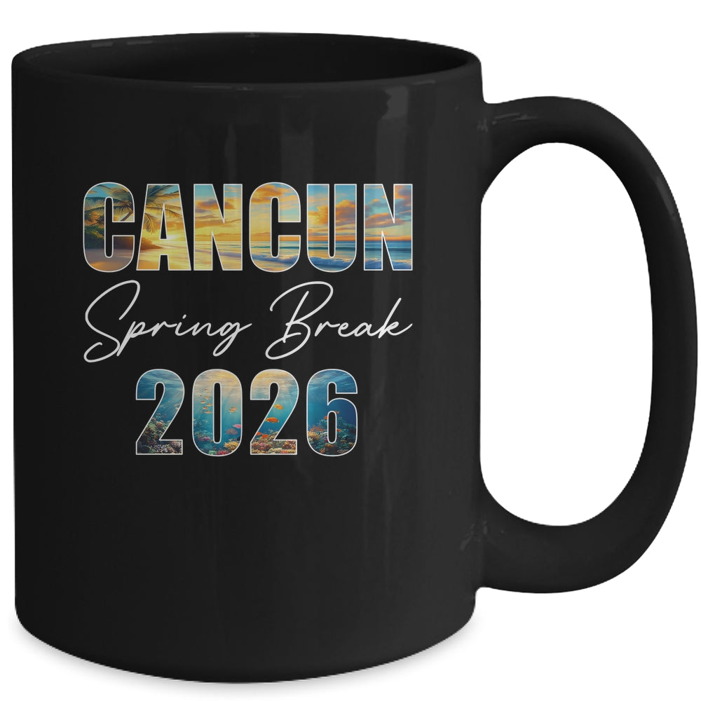 Cancun Spring Break 2026 Summer Vacation Beach Mug | siriusteestore