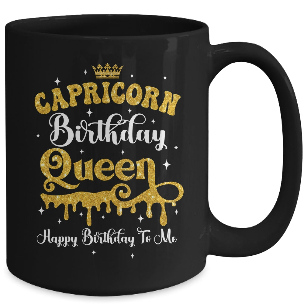 Capricorn Birthday Queen Happy Birthday To Me Women Mug | siriusteestore