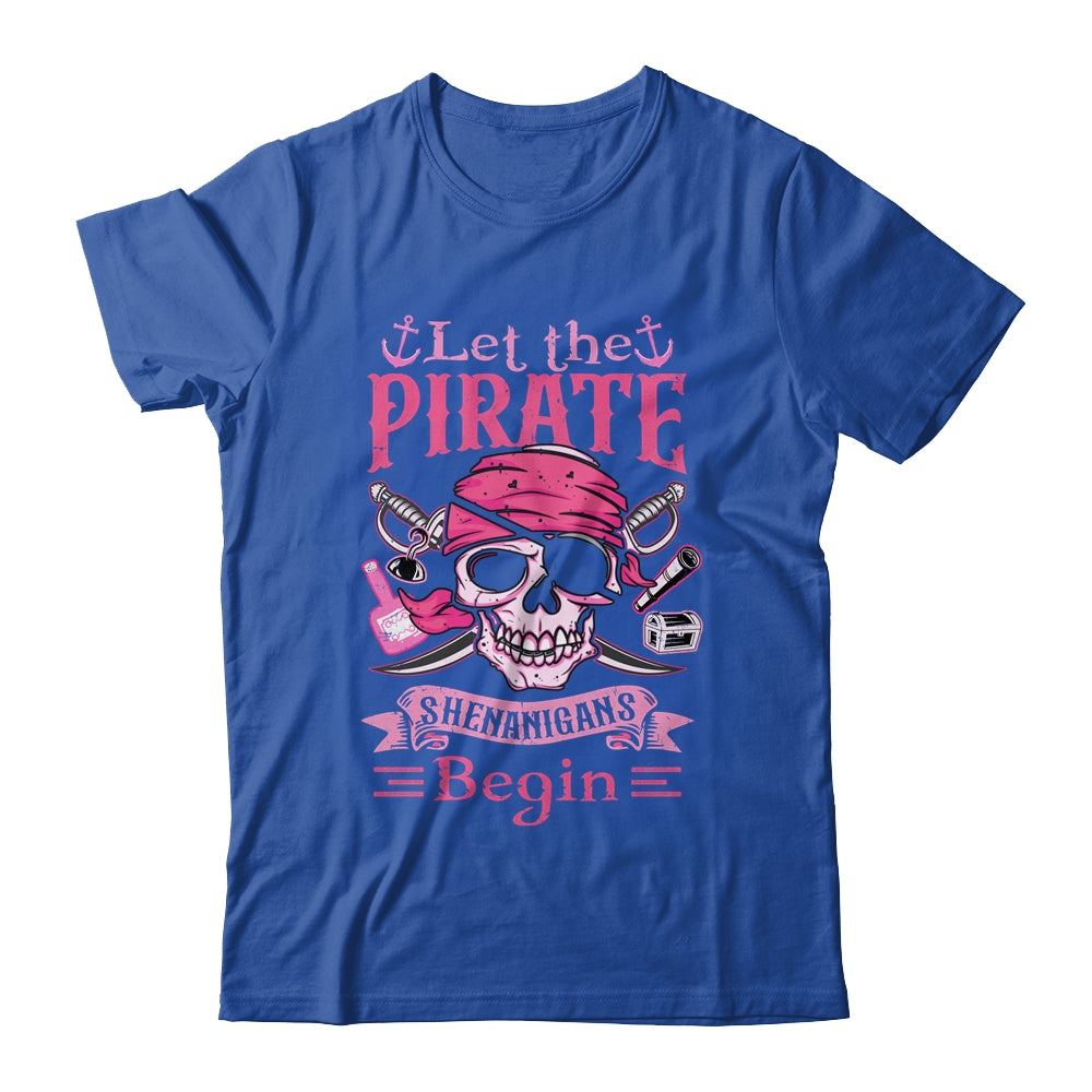 Captain Pirate Let The Pirate Shenanigans Begin Funny Shirt & Tank Top | siriusteestore