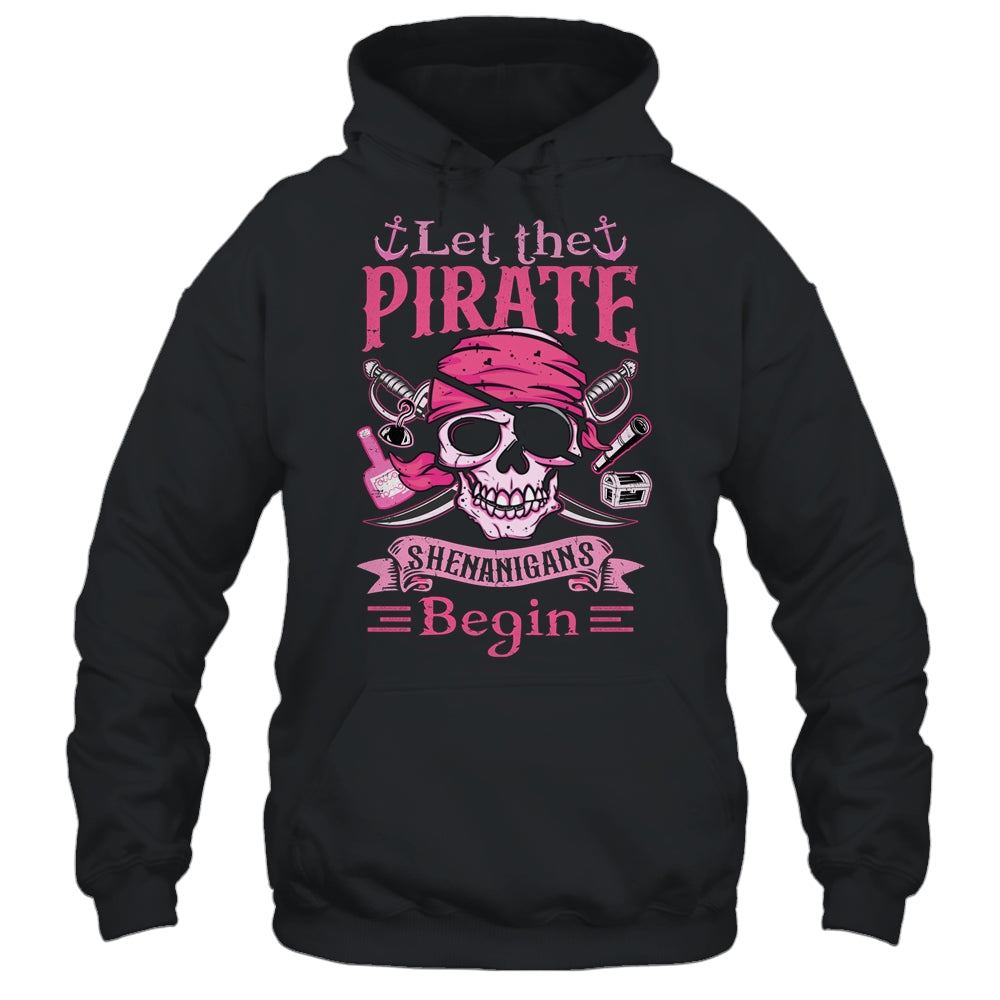 Captain Pirate Let The Pirate Shenanigans Begin Funny Shirt & Tank Top | siriusteestore
