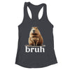 Capybara Cute Design For Men Women Boys Girls Capybara Bruh Shirt & Tank Top | siriusteestore