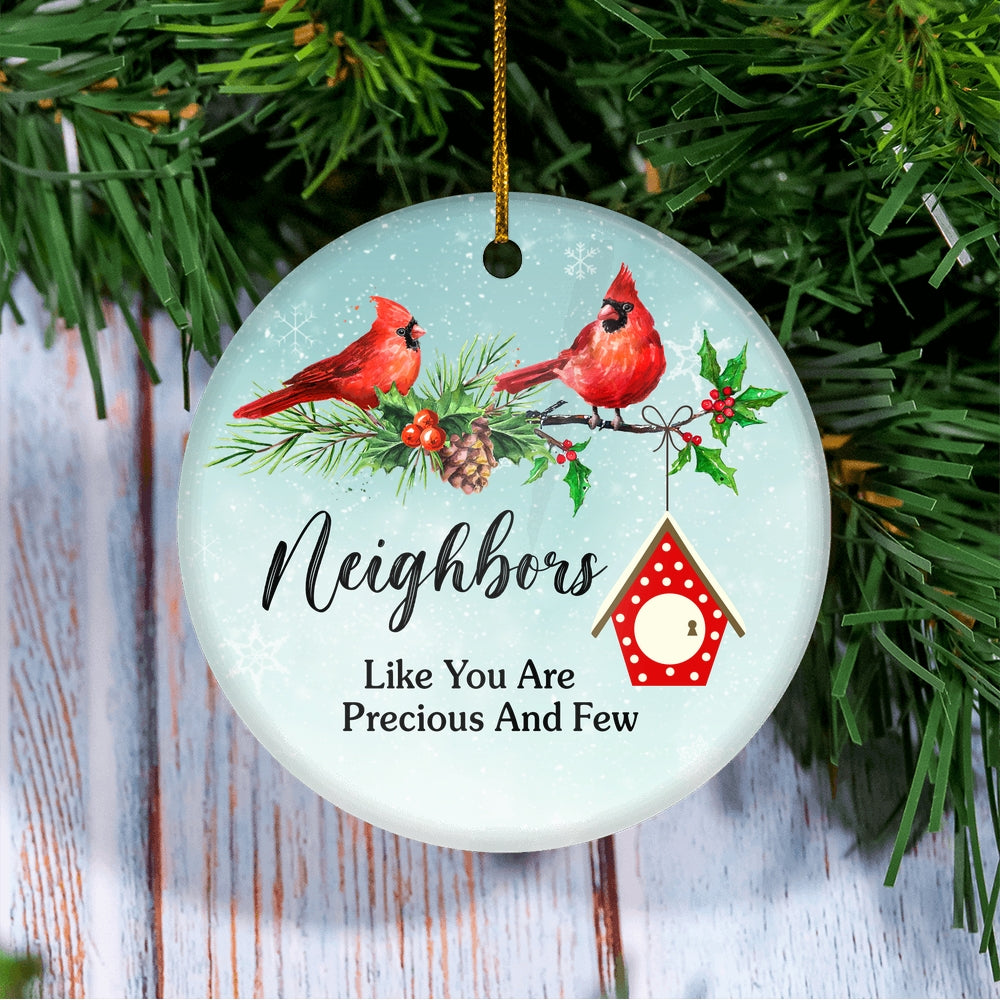 Cardinal Christmas Ornaments Gift For Your Neighbors Ornament Good Neighbors Like You Are Precious And Few Holiday Present Xmas Christmas Tree Ornament | siriusteestore