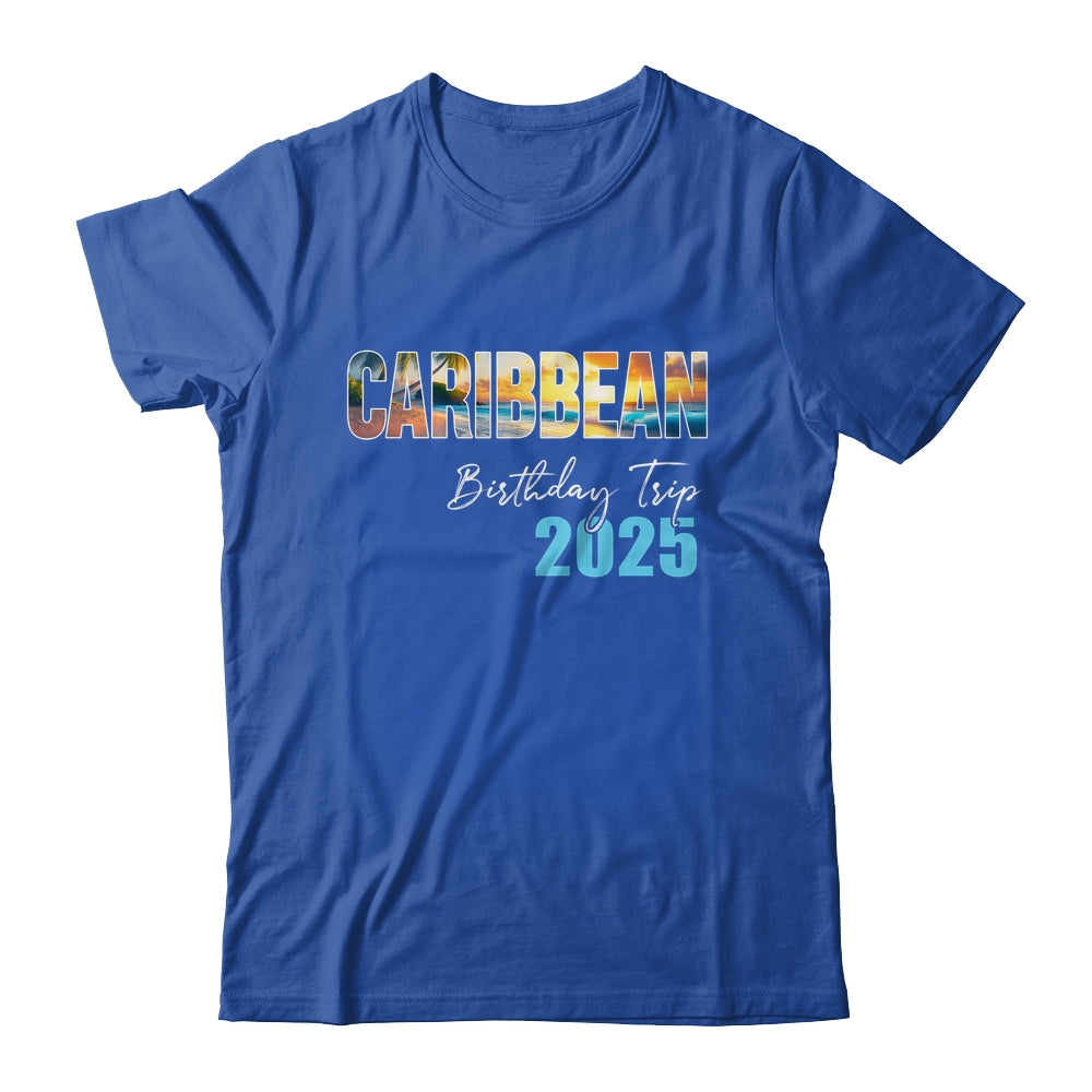 Caribbean Birthday Trip 2025 Vacation Party Crew Cruise Shirt & Tank Top | siriusteestore