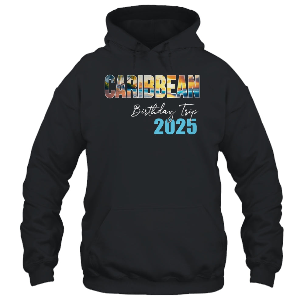 Caribbean Birthday Trip 2025 Vacation Party Crew Cruise Shirt & Tank Top | siriusteestore