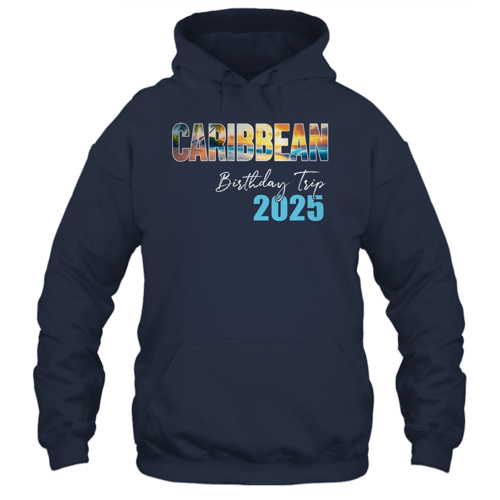 Caribbean Birthday Trip 2025 Vacation Party Crew Cruise Shirt & Tank Top | siriusteestore