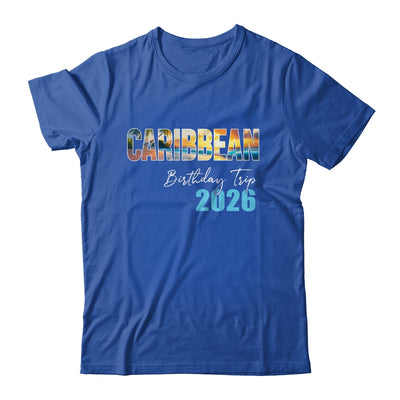 Caribbean Birthday Trip 2026 Vacation Party Crew Cruise Shirt & Tank Top | siriusteestore