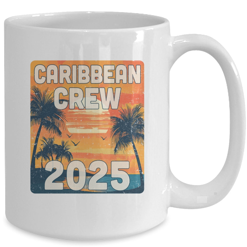 Caribbean Crew 2025 Vacation Matching Group Travelers Trip Mug | siriusteestore