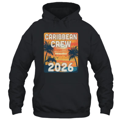 Caribbean Crew 2026 Vacation Matching Group Travelers Trip Shirt & Tank Top | siriusteestore