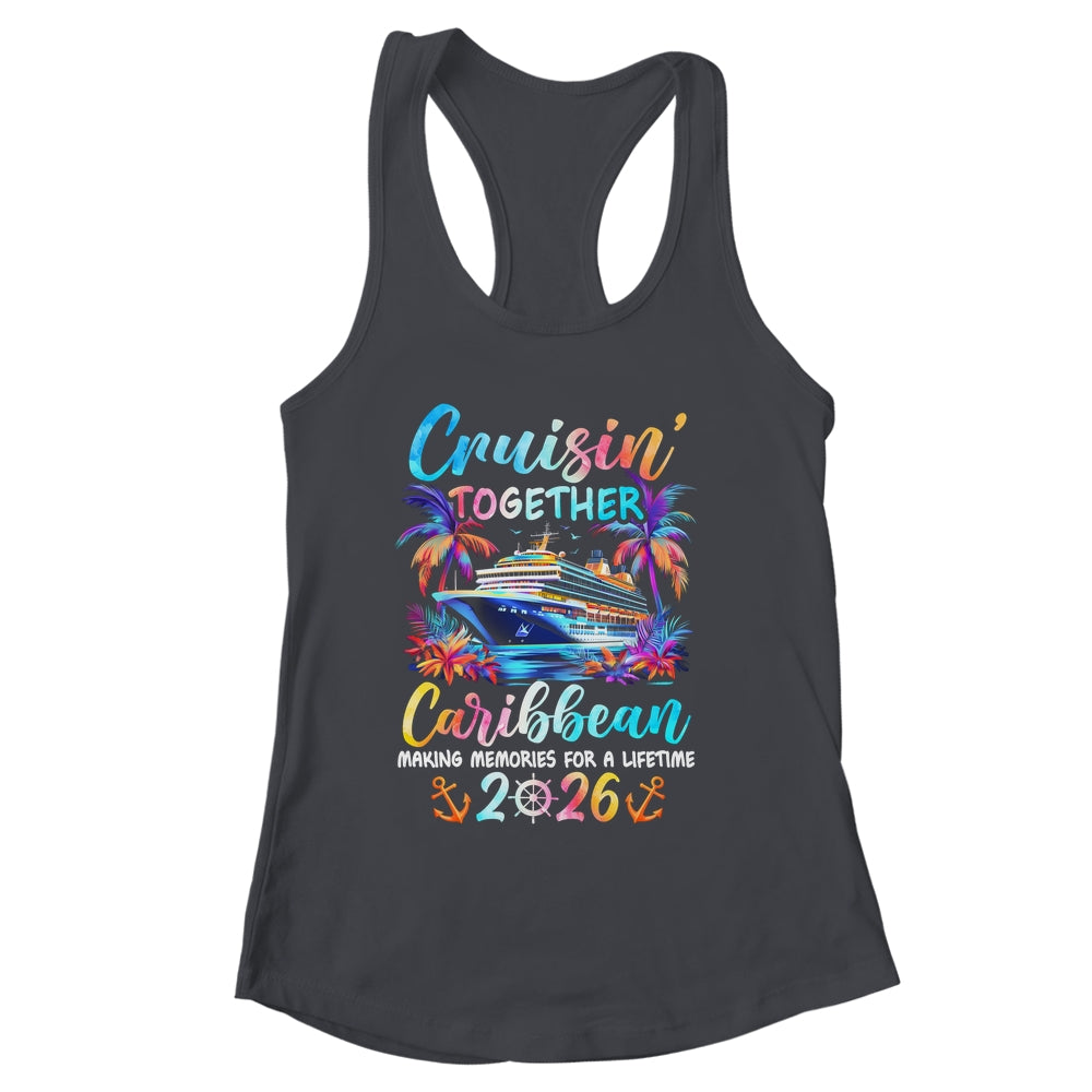 Caribbean Cruise 2026 Family Cruisin' Vacation Together Shirt & Tank Top | siriusteestore