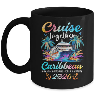 Caribbean Cruise 2026 Family Vacation Cruisin’ Together Mug | siriusteestore